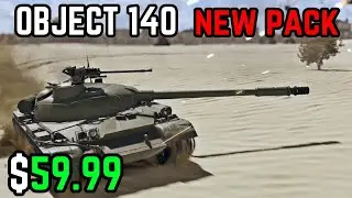 War Thunder First Look At New Pack OBJECT 140 TONK
