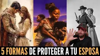 5 Formas de PROTEGER A Tu Esposa 💪​🛡️​ Juan Manuel Vaz