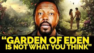 Garden of Eden Bible Stories Are Not What You Think | Billy Carson & 4biddenknowledge