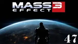 Прохождение Mass Effect 3 - часть 47:Новый игрок?!!