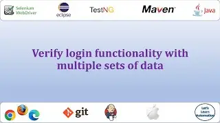 Selenium Framework - 17 (Use of multiple sets of data used for positive and negative testing)