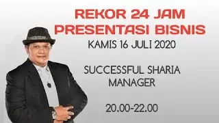 Successful Sharia Manager | Rekor 24 Jam Presentasi Bisnis