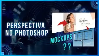 Como utilizar perspectiva no Photoshop