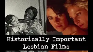 Historically Important Lesbian Films You Should Watch