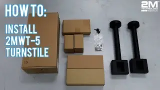 HOW TO: 2MWT-5 Turnstile Installation