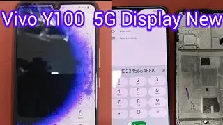 Vivo Y100 5G display change | how to change Vivo Y100 5G display change | Vivo Y100 5G screen repair