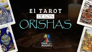 El Tarot De Los Orishas
