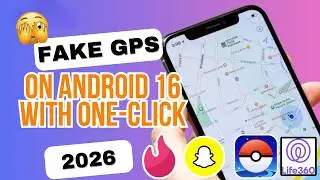 Android 16 Fake Location Tutorial 2026: Safe, Fast & NO ROOT!