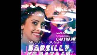 Bareilly ke Bazzar - chatrapati | [ SLOWED+REVERB]