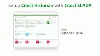 How to Setup Citect Historian with Citect SCADA
