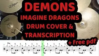 Demons - Imagine Dragons Drum Cover & Transcription (+Free pdf sheet music / score)