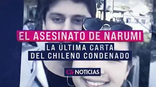 The Assassination of Narumi Kurosaki: Nicolás Zepeda's Last Letter | CHV Reports