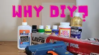 Why DIY?