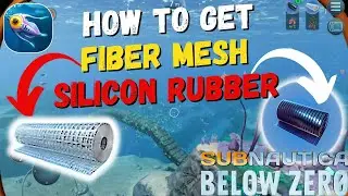 How to get Fiber Mesh & Silicon Rubber | Beginners Guide | Subnautica Below Zero 