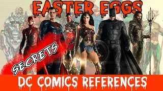Justice League Easter Eggs, DC Comics References, Secrets and Comics Trivia