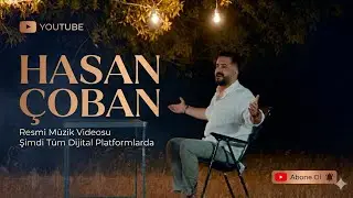 Hasan Çoban - Bir Bahar Akşamı (Official Music Video)