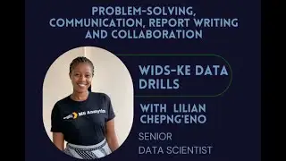 PROBLEM SOLVING,COMMUNICATION,REPORT WRITING AND COLLABORATION FT LILIAN CHEPNG'ENO
