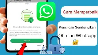 Cara Menyembunyikan Obrolan Whatsapp 2024 | Obrolan Whatsapp Sembunyikan Kaise Kare | Sembunyikan