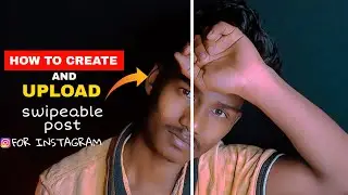 How to create swipeable post for instagram || EDIT RC