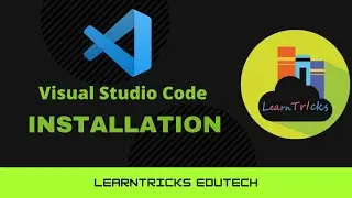How To Install VS Code | Visual Studio Code Installation Steps For Windows
