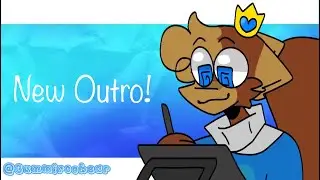 New Outro! (Progress video)