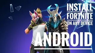 How to Download Fortnite Android Beta without Samsung Galaxy