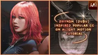 Dhynsm dubu CC tutorial (+preset) on Alightmotion | •hanin alight presets•