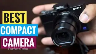 Best Compact Camera 2020 | Sony RX100 VA/VI/VII | Unboxing & Review | Best Camera For Youtube |