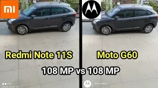 Redmi Note 11s vs Moto G60 Camera Test | Redmi note 11s camera review | Tech 4 Camera