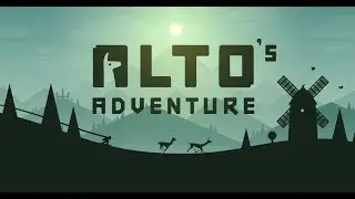 Alto's Adventure - Gameplay Trailer  (iOS/Android)
