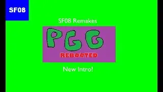 SF08 Remakes - PGG Rebooted: Intro (V1)