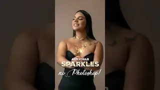 Adicionar Sparkles no Photoshop! #shorts