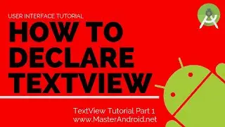 How to declare textview in android studio? TextView Tutorial part 1