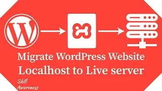 How to Migrate WordPress site from Localhost to Live server