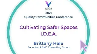 Cultivating Safer Spaces- 2021 VHV QCC
