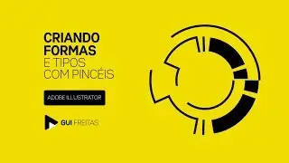 GUI FREITAS - Criando formas e tipos com pincéis no illustrator.