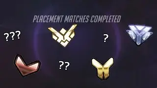 doing my first Overwatch placements
