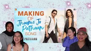 Americans' react to Making of Jhoome Jo Pathaan Song | Pathaan | Shah Rukh Khan | Deepika Padukone |