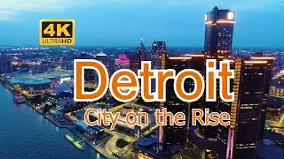 Detroit, Michigan - A City on the Rise