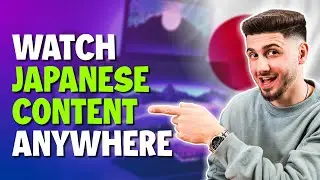 How to Use a Japan VPN to Unblock & Watch Japanese Streaming Services