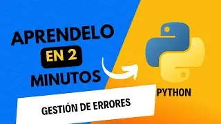 🐍 Manejo de Errores en Python | Aprendelo en 2 minutos  ☑️