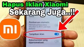 Cara Hapus iklan di semua hp xiaomi terbaru 2024