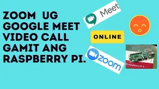 Zoom ug Google meet video conference gamit ang Raspberry PI - Budget-friendly setup Part III