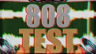 Which 808s Pass the TEST? 🔊