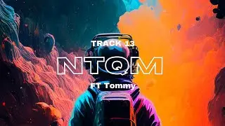 NTQM💫 | @chrisrp20  x @tommymusic8632  (Visualizer) Track 13