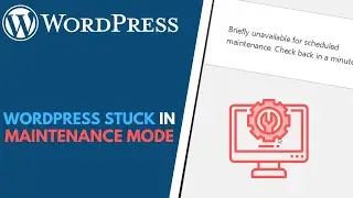 WordPress Stuck in Maintenance Mode? // How to Delete the .maintenance File