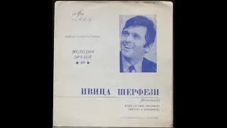 "Клён ты мой опавший"(С.Есенин),"Письмо в Ленинград"(С.Каладжер-С.Льясов)--Ивица Шерфези(Югославия)