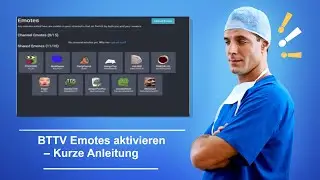 🚑 BTTV Emotes aktivieren und hinzufügen – Kurze Anleitung für Twitch Emotes Erstellung
