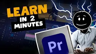 LEARN PREMIERE PRO IN JUST 2 MIN BEGINNER LEVEL