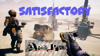 Прохождение Satisfactory № 4